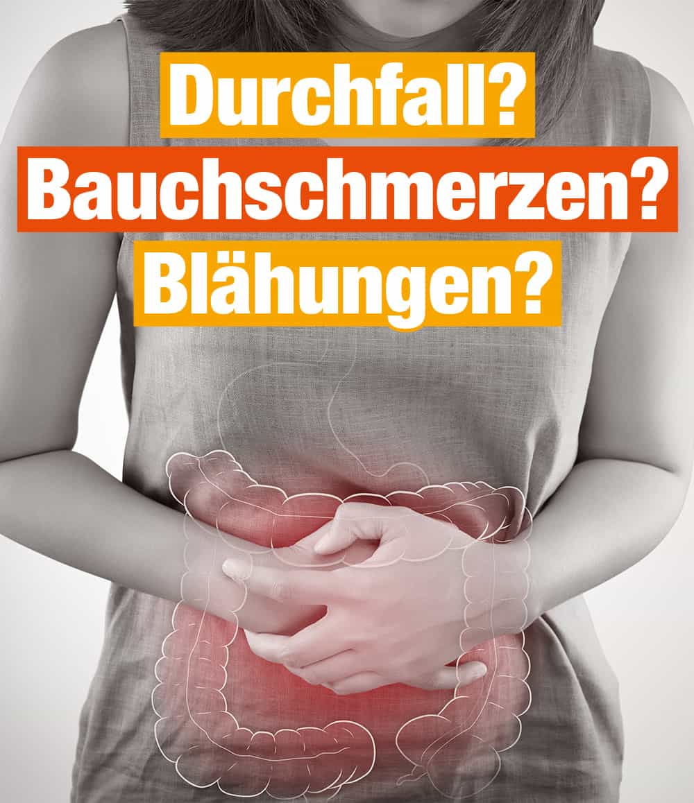 Darmbeschwerden: Durchfall, Bauchschmerzen, Blähungen